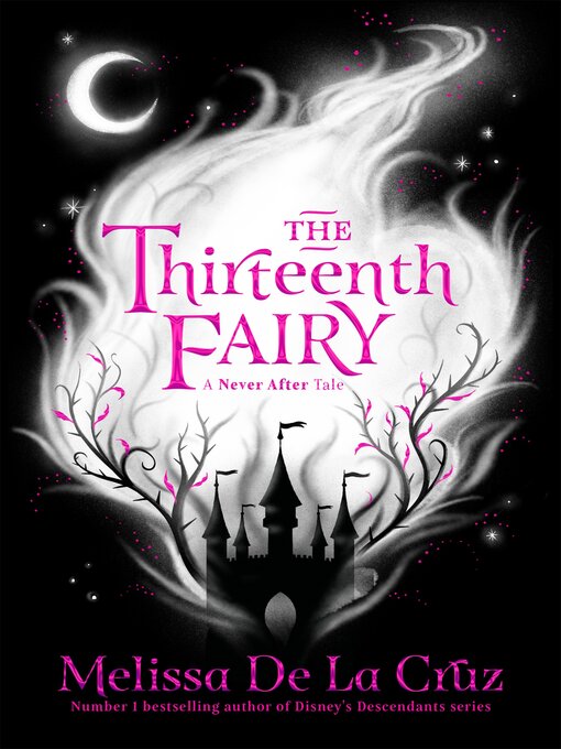 Title details for The Thirteenth Fairy by Melissa de la Cruz - Wait list